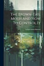 The Brown-tail Moth And How To Control It 