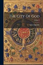 The City Of God; Volume 2 