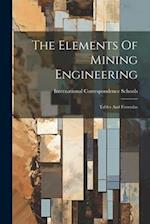 The Elements Of Mining Engineering: Tables And Formulas 