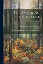 The American Naturalist; Volume 10 