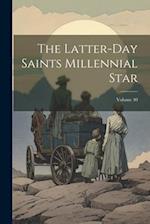 The Latter-day Saints Millennial Star; Volume 40 