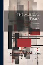 The Musical Times; Volume 35 
