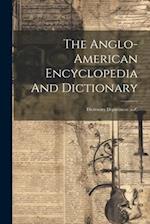 The Anglo-american Encyclopedia And Dictionary: Dictionary Department (a-z) 