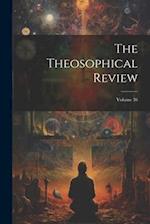 The Theosophical Review; Volume 36 