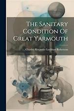 The Sanitary Condition Of Great Yarmouth 