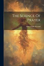 The Science Of Prayer 