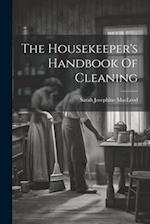 The Housekeeper's Handbook Of Cleaning 