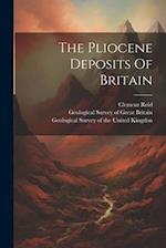 The Pliocene Deposits Of Britain 