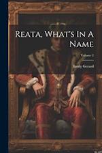 Reata, What's In A Name; Volume 2 