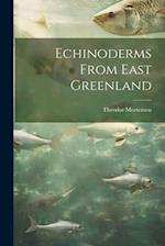 Echinoderms From East Greenland 