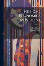 The Home Economics Movement: Pt. 1-; Volume 1 