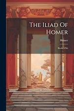 The Iliad Of Homer: Books I-xii 