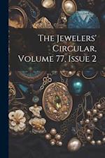 The Jewelers' Circular, Volume 77, Issue 2 