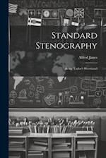 Standard Stenography: Being Taylor's Shorthand 