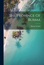 The Province Of Burma 