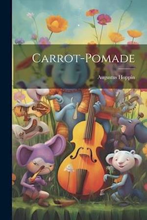 Carrot-pomade