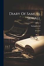 Diary Of Samuel Sewall: 1674-1729; Volume 3 