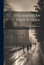The American High School 