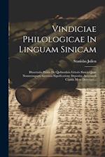 Vindiciae Philologicae In Linguam Sinicam