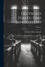 Deutsches Staats- Und Bundesrecht; Volume 2 