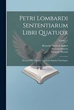Petri Lombardi Sententiarum Libri Quatuor