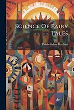 Science Of Fairy Tales 