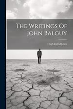 The Writings Of John Balguy 