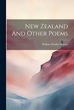New Zealand And Other Poems 