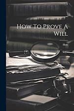 How To Prove A Will 