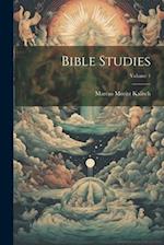 Bible Studies; Volume 1 