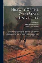 History Of The Ohio State University: Wartime On The Campus, By W. H. Siebert, With A Chapter By Carl Whittke. Pt. 2. Our Men In Military And Naval Se