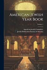 American Jewish Year Book; Volume 1 