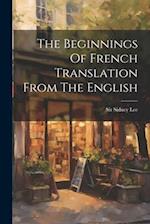 The Beginnings Of French Translation From The English 