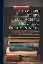 Autograph Letters, Manuscripts, Historical Documents, Etc. 