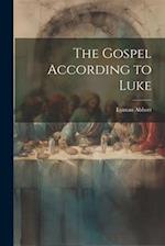 The Gospel According to Luke 