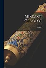 Mikra'ot Gedolot; Volume 9 