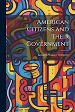 American Citizens and Their Government 
