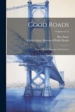 Good Roads: Extracts From Messages of Governors; Volume no.14 