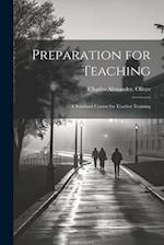 Preparation for Teaching; a Standard Course for Teacher Training 