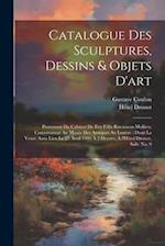 Catalogue des sculptures, dessins & objets d'art