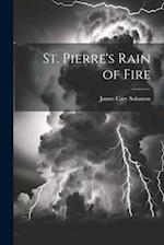 St. Pierre's Rain of Fire 