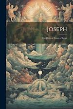 Joseph: The Hebrew Prince of Egypt 