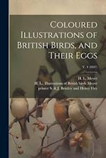 Coloured Illustrations of British Birds, and Their Eggs; v. 4 (1847) 