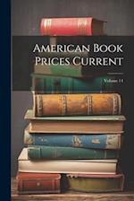 American Book Prices Current; Volume 14 