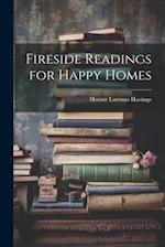 Fireside Readings for Happy Homes 