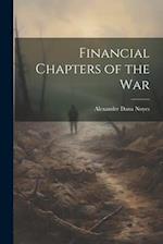 Financial Chapters of the War 