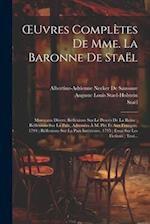 OEuvres Complètes De Mme. La Baronne De Staël