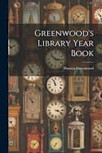 Greenwood's Library Year Book 
