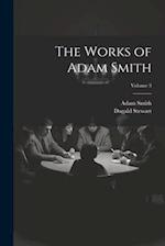 The Works of Adam Smith; Volume 3 