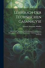 Lehrbuch Der Technischen Gasanalyse
